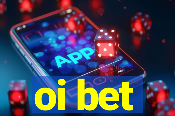 oi bet